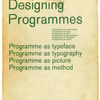 Gerstner, Karl: DESIGNING PROGRAMMES [An Inscribed Copy]. New York: Hastings House, 1968.