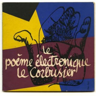 Le Corbusier: LE POÈME ÉLECTRONIQUE. Paris, Editions de Minuit, 1958.