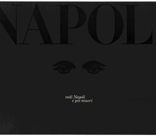 Vignelli, Massimo: NAPOLI: VEDI NAPOLI E POI MUORI [Poster]. Lissone, Italy: Arti Grafiche Meroni, [1984].
