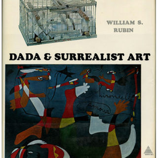 DADA & SURREALIST ART by William S. Rubin. New York: Harry N. Abrams, Inc., 1968.
