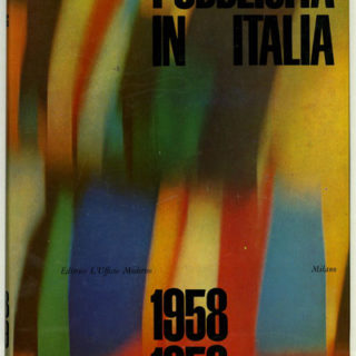 PUBBLICITA IN ITALIA 1958 – 1959. Milan: L’Ufficio Moderno, 1958.