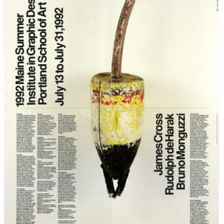 de Harak, Rudolph  [Designer]: 1992 MAINE SUMMER INSTITUTE IN GRAPHIC DESIGN PORTLAND SCHOOL OF ART. Signed Poster.