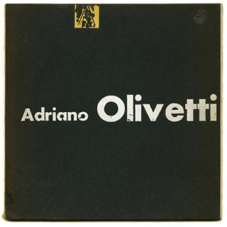 OLIVETTI. Mario Labó: L’ASPETTO ESTETICO DELL’OPERA SOCIALE DI ADRIANO OLIVETTI. Milan: La Rinascente, April 1957.