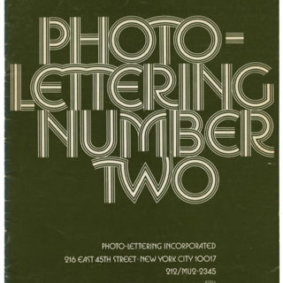 Photo-Lettering Inc.: PHOTO-LETTERING NUMBER TWO. New York: Photo-Lettering Inc., 1973 [Alphabet Directions Number Twenty-One].