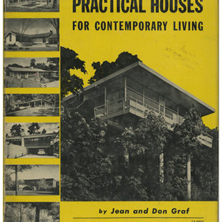 HOUSES. Jean and Don Graf: PRACTICAL HOUSES FOR CONTEMPORARY LIVING. New York: FW Dodge, 1953.