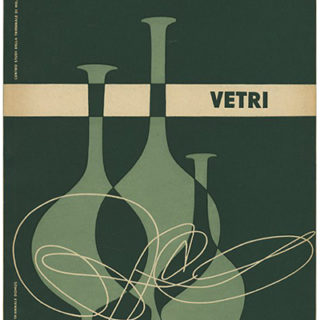 TRIENNALE. Centro Studi Triennale 3: VETRI [Alla 9a Triennale di Milano]. Milan: Editoriale Domus, August 1952.