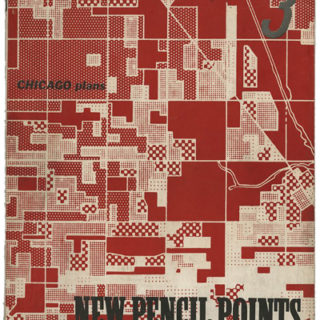 NEW PENCIL POINTS, March 1943. Chicago Plans: 30 pages from the Chicago Plan Commission and the Editors of New Pencil Points.