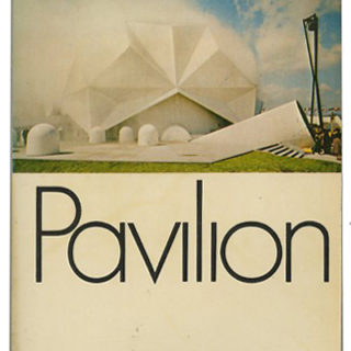 E. A. T. Klüver, Martin and Rose [Editors]: PAVILION [by Experiments in Art And Technology]. New York : E. P. Dutton, 1972.