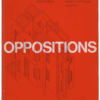 OPPOSITIONS 22: A JOURNAL FOR IDEAS AND CRITICISM IN ARCHITECTURE. Cambridge: MIT Press/The Institute For Architecture And Urban Studies, Fall 1980.