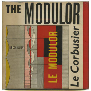 Le Corbusier: THE MODULOR. Cambridge, MA; Harvard University Press, 1954.