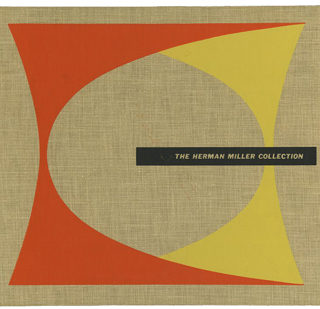 HERMAN MILLER. George Nelson [intro]: THE HERMAN MILLER COLLECTION [Designs by George Nelson and Charles Eames, Fabrics by Alexander Girard]. Zeeland, MI, 1955.