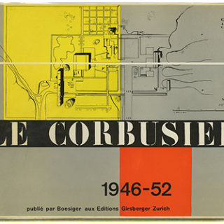 LE CORBUSIER OEUVRE COMPLETE 1946–1952. Zürich: Editions Girsberger, 1955. W. Boesiger [Editor].