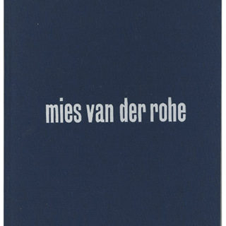 MIES. André Bloc [Director], Alexandre Persitz, Danielle Valeix: L’OEUVRE DE MIES VAN DER ROHE. Boulogne, France: L’Architecture d’Aujourd’hui, 1958.