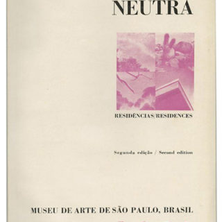NEUTRA RESIDENCIAS / RESIDENCES. São Paulo, Brazil: Museu de Arte de São Paulo / Todtmann & Cia Ltda., editores, 1951.