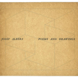 Albers, Josef: POEMS AND DRAWINGS. New Haven: The Readymade Press, 1958. First edition [limited to 500 copies].