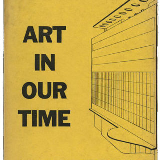 Museum Of Modern Art: ART IN OUR TIME [An Exhibition to Celebrate the Tenth Anniversary of the Museum Of Modern Art and the Opening of Its New Building Held at the Time of the New York World’s Fair]. New York: Museum of Modern Art, 1939.