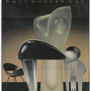 Eidelberg, Martin [Editor]: DESIGN 1935-1965: WHAT MODERN WAS [Selections from the Liliane and David M. Stewart Collection]. New York/Montreal: Le Musee des Arts Decoratifs de Montreal, in association with Abrams, 1991.