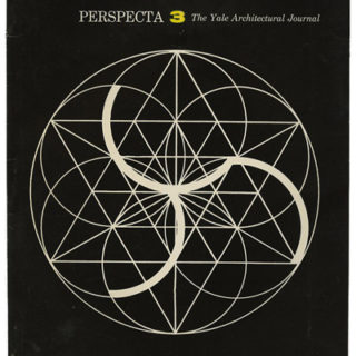 PERSPECTA 3: THE YALE ARCHITECTURE JOURNAL. New Haven, CT: Departments of Architecture and Design, Yale University, 1955.