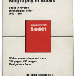 Boom, Irma: BIOGRAPHY IN BOOKS. Amsterdam:  University of Amsterdam Bijzondere Collecties, 2010. First edition [3,200 copies].