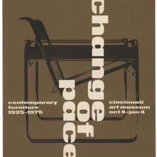Martin, Noel [Designer]: CHANGE OF PACE – CONTEMPORARY FURNITURE 1925 – 1975 [poster title]. Cincinnati: Cincinnati Art Museum, [1975].