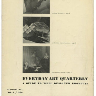 EVERYDAY ART QUARTERLY 4 [A Guide To Well Designed Products]. Minneapolis: Walker Art Center, Summer 1947.