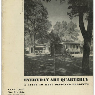 EVERYDAY ART QUARTERLY 5 [A Guide To Well Designed Products].  Minneapolis; Walker Art Center, Fall 1947. IDEA HOUSE II.