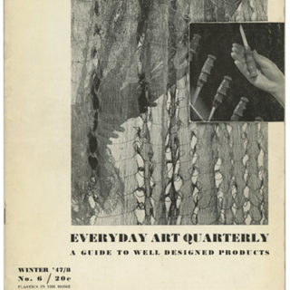 EVERYDAY ART QUARTERLY 6 [A Guide To Well Designed Products]. Minneapolis: Walker Art Center, Winter 1947/1948.