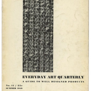 EVERYDAY ART QUARTERLY 11 [A Guide To Well Designed Products]. Minneapolis: Walker Art Center, Summer 1949. Textiles and Fabrics.