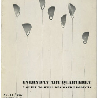 EVERYDAY ART QUARTERLY 21  [A Guide To Well Designed Products]. Minneapolis: Walker Art Center, Winter 1951–1952. Useful Objects.