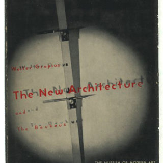 Gropius, Walter: THE NEW ARCHITECTURE AND THE BAUHAUS. New York/London: Museum of Modern Art / Faber & Faber, Ltd. [n. d. 1936]. L. Moholy-Nagy dust jacket. (Duplicate)