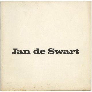 de Swart, Jan: A Day That Becomes a Lifetime. Northridge, CA: Fine Arts Gallery, San Fernando Valley State College, February 1972.