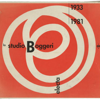 STUDIO BOGGERI. Pirovano & Monguzzi: LO STUDIO BOGGERI 1933 – 1981 [Pagina series]. Milan: Electa, 1981.