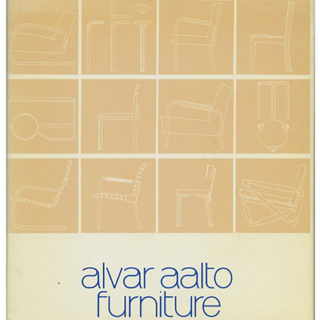 AALTO, ALVAR. Juhani Pallasmaa [Editor]: ALVAR AALTO FURNITURE. Cambridge, MA: The MIT Press, 1985.