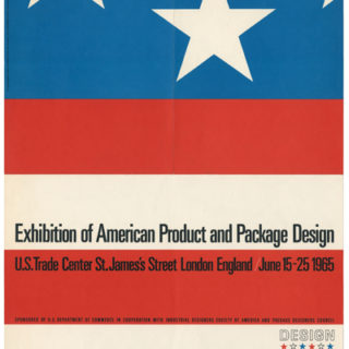 IDSA: EXHIBITION OF AMERICAN PRODUCT AND PACKAGE DESIGN [poster title]. Washington, DC: U. S. Department of Commerce in Coöperation with Industrial Designers Society of America and Package Designers Council, 1965.