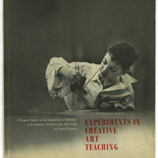 MoMA. D’Amico, Victor: EXPERIMENTS IN CREATIVE ART TEACHING. New York: Museum of Modern Art, 1960.