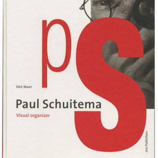 SCHUITEMA, PAUL. Dick Maan: PAUL SCHUITEMA: VISUAL ORGANIZER. Rotterdam: 010 Publishers, 2006.