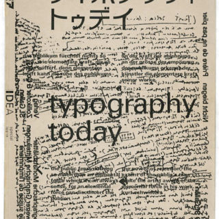 TYPOGRAPHY TODAY / Idea Special Issue. Helmut Schmid [Concept and Design], Tokyo: Seibundo Shinkosha Publishing Co Ltd, 1980.