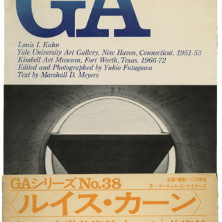 KAHN, LOUIS I.  Yukio Futagawa [Editor and Photographer]: GA [GLOBAL ARCHITECTURE] 38: LOUIS I. KAHN [Yale University Art Gallery, New Haven, CT 1951–53 / Kimbell Art Museum, Fort Worth, TX. 1966–72]. Tokyo: A. D. A . Edita, 1976.