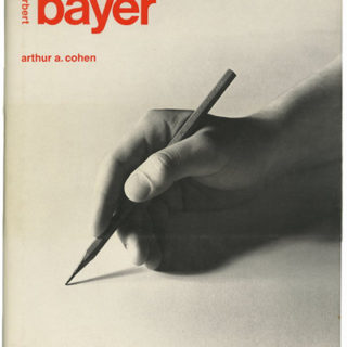 BAYER, Herbert. Arthur A. Cohen: HERBERT BAYER: THE COMPLETE WORK. Cambridge: The MIT Press, 1984. W/ Arthur and Elaine Lustig Cohen’s bookplate.