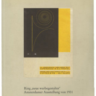 RING NEUE WERBEGESTALTER. AMSTERDAMER AUSSTELLUNG VON 1931. Typographie Kann Unter Umstanden Kunst Sein, 1990.