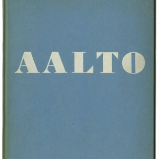 AALTO: ARCHITECTURE AND FURNITURE. New York: Museum of Modern Art, March 1938. First edition [3,000 copies]. Foreword by John McAndrew.
