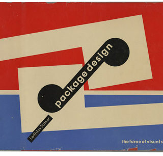 Sutnar, Ladislav: PACKAGE DESIGN: THE FORCE OF VISUAL SELLING. New York: Arts, Inc., 1953.