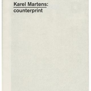 MARTENS, Karel. Carel Kuitenbrouwer [intro]: KAREL MARTENS: COUNTERPRINT. London: Hyphen Press, 2004.