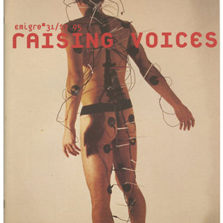 EMIGRE 31 [Raising Voices]. Berkeley, CA: Emigre, 1994. Rudy VanderLans and Zuzana Licko.