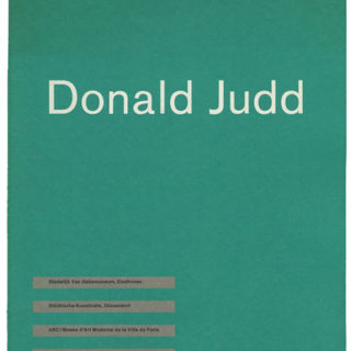 JUDD, Donald. Rainer Crone [essay]: DONALD JUDD. Eindhoven, Netherlands: Stedelijk Van Abbemuseum, 1987.