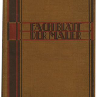 FACHBLATT DER MALER: Monatsschrift für farbige Raumgestaltung Schrift und Fachschulwesen. Hamburg: Verlag Fachblatt der Maler, [Fünftes Jahr, nos. 1–12] 1929.