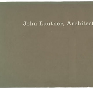 LAUTNER. Frank Escher [Editor], Lorraine Wild, ReVerb [Designer]: JOHN LAUTNER, ARCHITECT. London: Artemis, 1994.