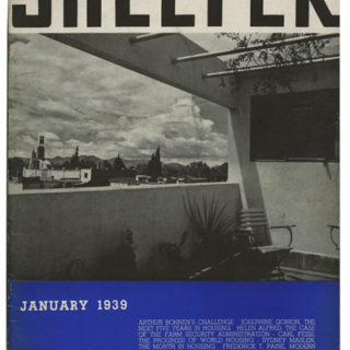 SHELTER [A Correlating Medium For Housing Progress]. New York: Shelter Research, Volume 3, Number 6, January 1939, Maxwell Levinson [Editor].