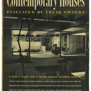 HOUSES. Creighton and Ford: CONTEMPORARY HOUSES EVALUATED BY THEIR OWNERS. New York: Reinhold Publishing Corporation, 1961.