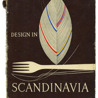 SCANDINAVIAN DESIGN. Tapio Wirkkala [Designer]: DESIGN IN SCANDINAVIA [An Exhibition Of Objects For The Home From Denmark, Finland, Norway, Sweden]. Oslo, 1954.